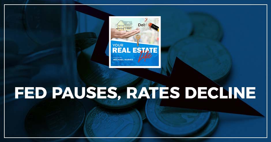 Your Real Estate Life | Interest Rates